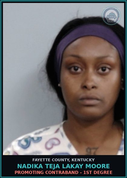 CCW arrest card for NADIKA TEJA LAKAY MOORE in Fayette County: PROMOTING CONTRABAND - 1ST DEGREE