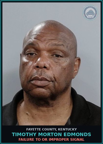 CCW arrest card for TIMOTHY MORTON EDMONDS in Fayette County: FAILURE TO OR IMPROPER SIGNAL