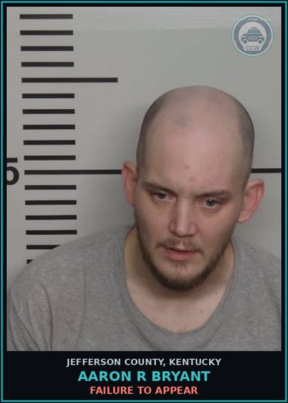 CCW arrest card for Aaron R Bryant in Jefferson County: FAILURE TO APPEAR