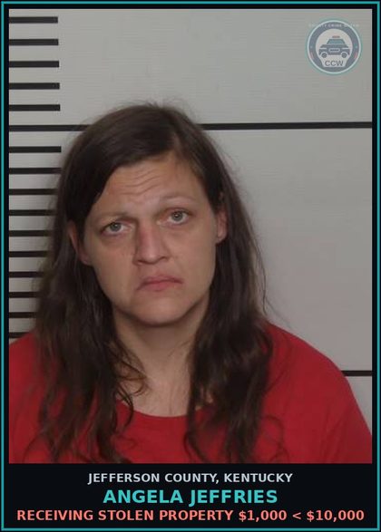 CCW arrest card for Angela Jeffries in Jefferson County: RECEIVING STOLEN PROPERTY $1,000 < $10,000