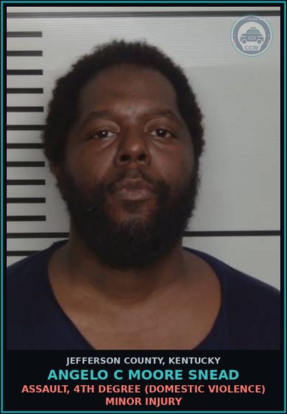 CCW arrest card for Angelo C Moore Snead in Jefferson County: ASSAULT, 4TH DEGREE (DOMESTIC VIOLENCE) MINOR INJURY