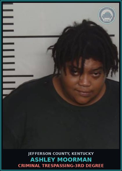 CCW arrest card for Ashley Moorman in Jefferson County: CRIMINAL TRESPASSING-3RD DEGREE