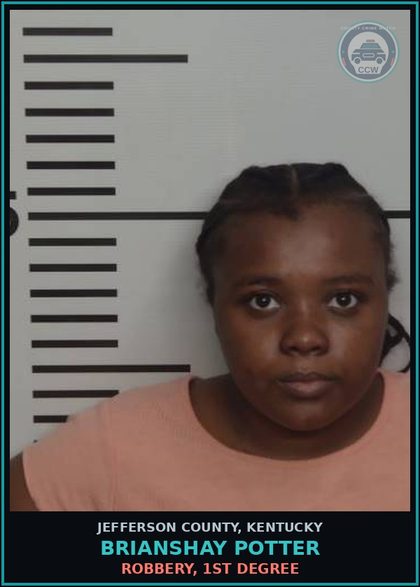 CCW arrest card for Brianshay Potter in Jefferson County: ROBBERY, 1ST DEGREE