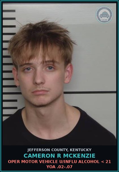 CCW arrest card for Cameron R Mckenzie in Jefferson County: OPER MOTOR VEHICLE U/INFLU ALCOHOL < 21 YOA .02-.07