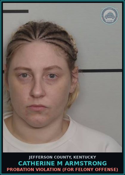 CCW arrest card for Catherine M Armstrong in Jefferson County: TRAFF IN CONT SUB, 1ST DEGREE, 1ST OFF - (> OR = 2 GMS Methamp)