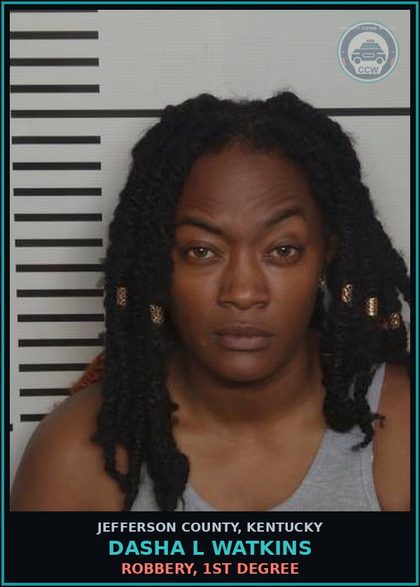 CCW arrest card for Dasha L Watkins in Jefferson County: ROBBERY, 1ST DEGREE