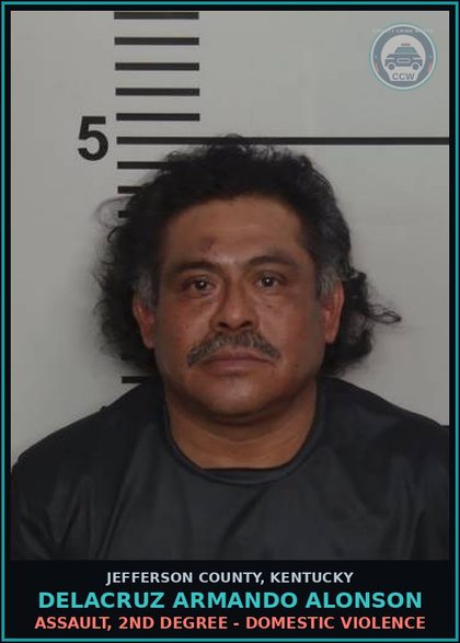 CCW arrest card for Delacruz Armando Alonson in Jefferson County: STRANGULATION 1ST DEGREE (DOMESTIC VIOLENCE RELATED)