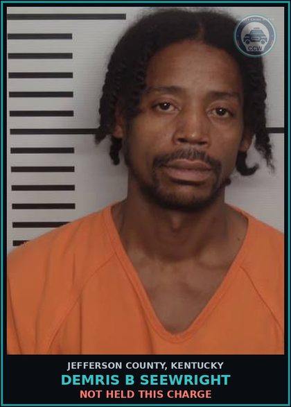 CCW arrest card for Demris B Seewright in Jefferson County: NOT HELD THIS CHARGE