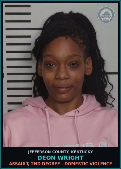 CCW arrest card for Deon Wright in Jefferson County: ASSAULT, 2ND DEGREE - DOMESTIC VIOLENCE