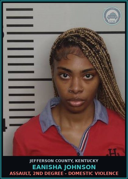 CCW arrest card for Eanisha Johnson in Jefferson County: ASSAULT, 2ND DEGREE - DOMESTIC VIOLENCE