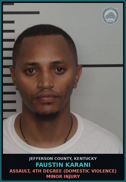 CCW arrest card for Faustin Karani in Jefferson County: STRANGULATION 1ST DEGREE (DOMESTIC VIOLENCE RELATED)