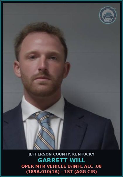 CCW arrest card for Garrett Will in Jefferson County: OPER MTR VEHICLE U/INFL ALC .08 (189A.010(1A) - 1ST (AGG CIR)
