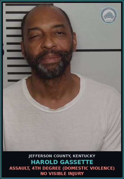 CCW arrest card for Harold Gassette in Jefferson County: ASSAULT, 4TH DEGREE (DOMESTIC VIOLENCE) NO VISIBLE INJURY