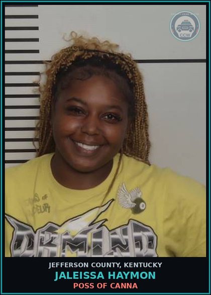 CCW arrest card for Jaleissa Haymon in Jefferson County: POSS OF Canna