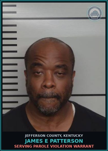 CCW arrest card for James E Patterson in Jefferson County: SERVING PAROLE VIOLATION WARRANT