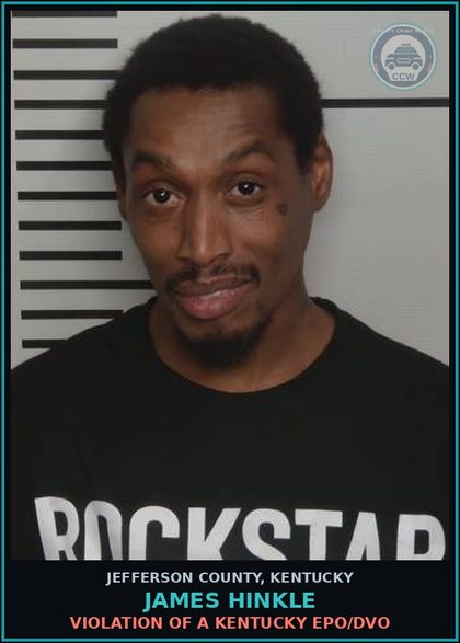 CCW arrest card for James Hinkle in Jefferson County: VIOLATION OF A KENTUCKY EPO/DVO