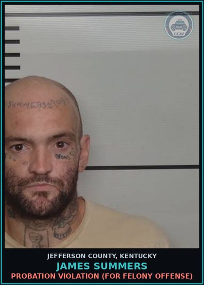 CCW arrest card for James Summers in Jefferson County: PROBATION VIOLATION (FOR FELONY OFFENSE)