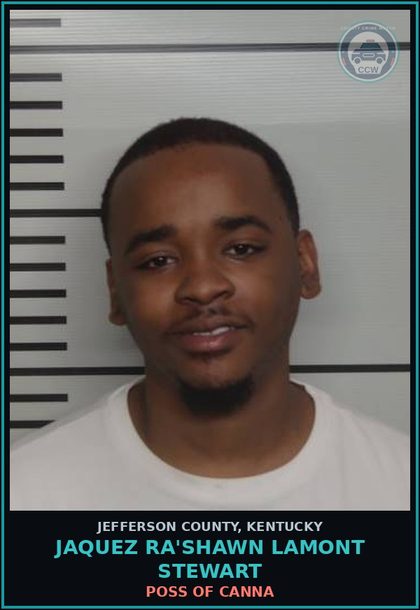 CCW arrest card for Jaquez Ra'Shawn Lamont Stewart in Jefferson County: POSS OF Canna