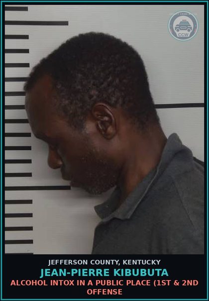 CCW arrest card for Jean-Pierre Kibubuta in Jefferson County: ALCOHOL INTOX IN A PUBLIC PLACE (1ST & 2ND OFFENSE