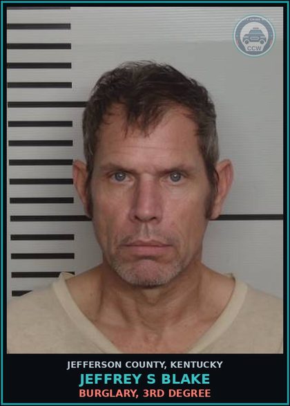CCW arrest card for Jeffrey S Blake in Jefferson County: BURGLARY, 3RD DEGREE