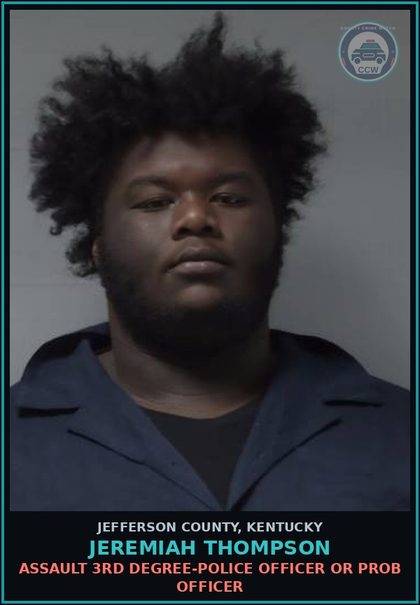CCW arrest card for Jeremiah Thompson in Jefferson County: ASSAULT 3RD DEGREE-POLICE OFFICER OR PROB OFFICER