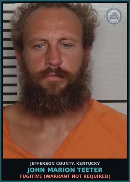 CCW arrest card for John Marion Teeter in Jefferson County: FUGITIVE (WARRANT NOT REQUIRED)