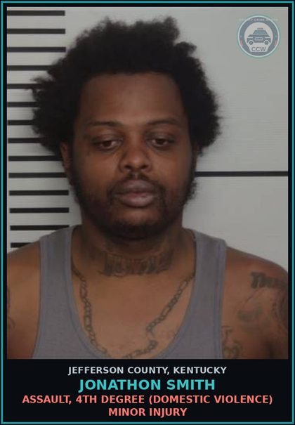 CCW arrest card for Jonathon Smith in Jefferson County: ASSAULT, 4TH DEGREE (DOMESTIC VIOLENCE) MINOR INJURY