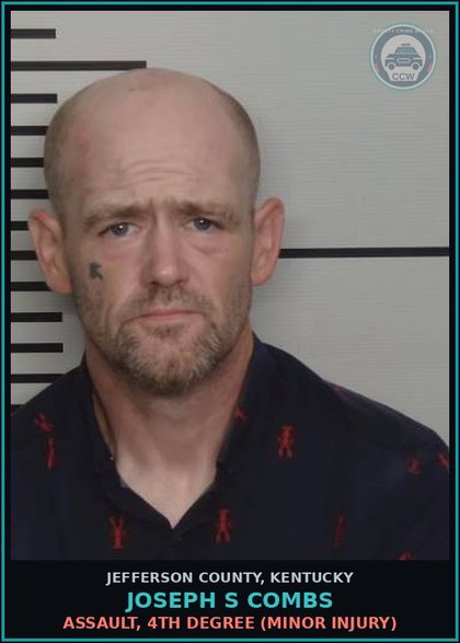 CCW arrest card for Joseph S Combs in Jefferson County: ASSAULT, 4TH DEGREE (MINOR INJURY)