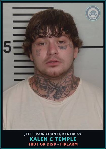 CCW arrest card for Kalen C Temple in Jefferson County: POSSESSION OF HANDGUN BY CONVICTED FELON