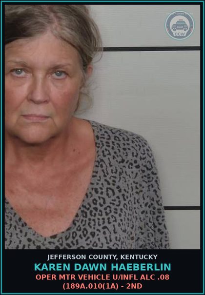 CCW arrest card for Karen Dawn Haeberlin in Jefferson County: OPER MTR VEHICLE U/INFL ALC .08 (189A.010(1A) - 2ND