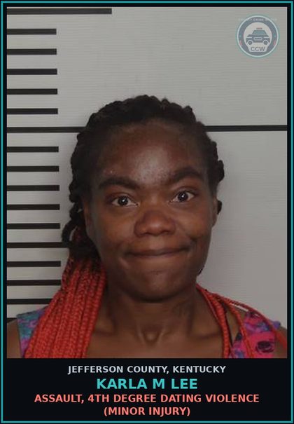 CCW arrest card for Karla M Lee in Jefferson County: ASSAULT, 4TH DEGREE DATING VIOLENCE (MINOR INJURY)
