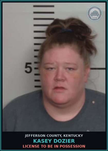 CCW arrest card for Kasey Dozier in Jefferson County: LICENSE TO BE IN POSSESSION
