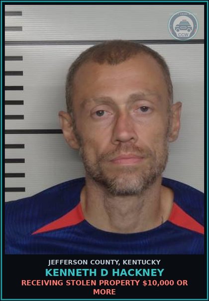 CCW arrest card for Kenneth D Hackney in Jefferson County: RECEIVING STOLEN PROPERTY $10,000 OR MORE