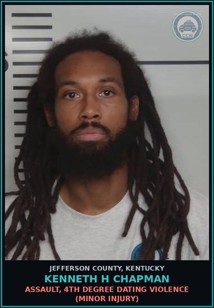 CCW arrest card for Kenneth H Chapman in Jefferson County: ASSAULT, 4TH DEGREE DATING VIOLENCE (MINOR INJURY)