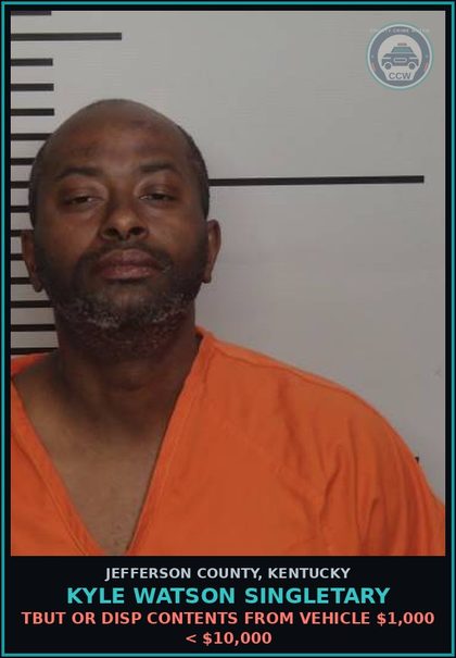 CCW arrest card for Kyle Watson Singletary in Jefferson County: TBUT OR DISP CONTENTS FROM VEHICLE $1,000 < $10,000