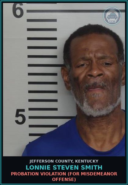 CCW arrest card for Lonnie Steven Smith in Jefferson County: PROBATION VIOLATION (FOR MISDEMEANOR OFFENSE)