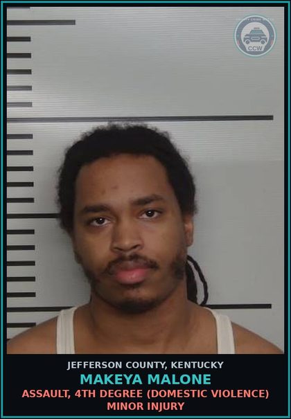 CCW arrest card for Makeya Malone in Jefferson County: ASSAULT, 4TH DEGREE (DOMESTIC VIOLENCE) MINOR INJURY