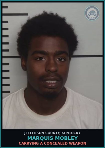CCW arrest card for Marquis Mobley in Jefferson County: CARRYING A CONCEALED WEAPON