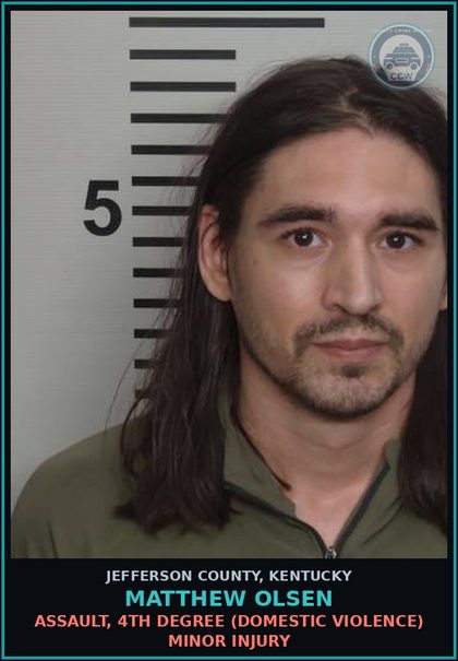 CCW arrest card for Matthew Olsen in Jefferson County: ASSAULT, 4TH DEGREE (DOMESTIC VIOLENCE) MINOR INJURY