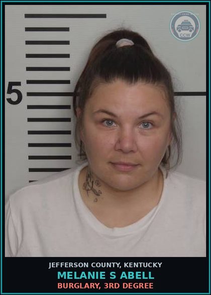 CCW arrest card for Melanie S Abell in Jefferson County: BURGLARY, 3RD DEGREE