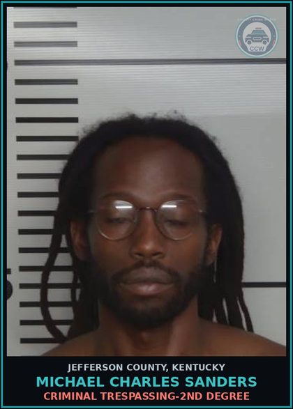 CCW arrest card for Michael Charles Sanders in Jefferson County: CRIMINAL TRESPASSING-2ND DEGREE