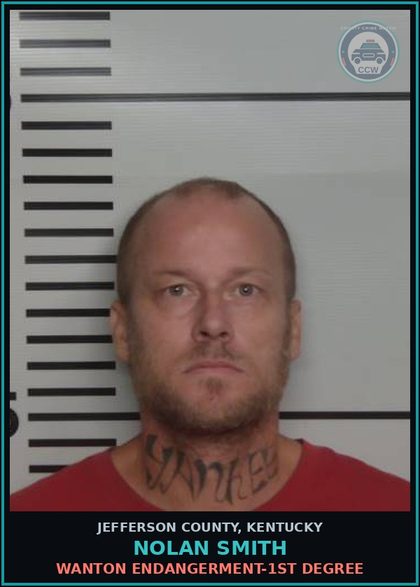 CCW arrest card for Nolan Smith in Jefferson County: WANTON ENDANGERMENT-1ST DEGREE