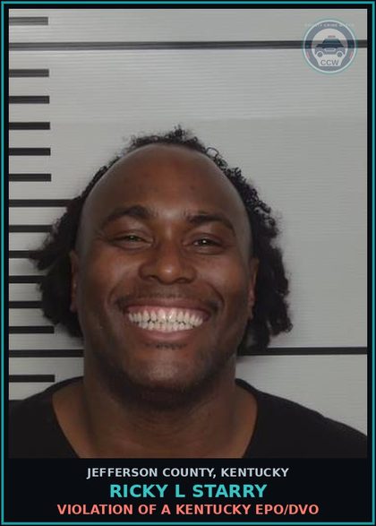 CCW arrest card for Ricky L Starry in Jefferson County: VIOLATION OF A KENTUCKY EPO/DVO