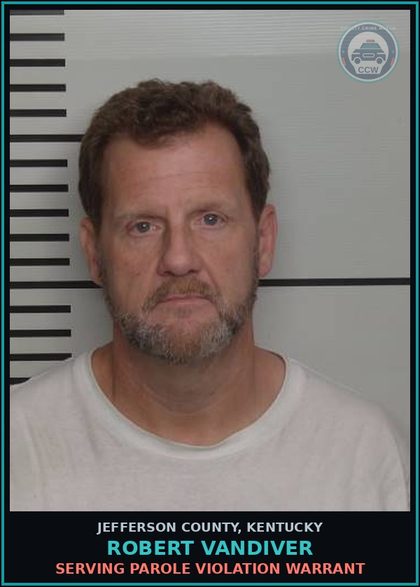CCW arrest card for Robert Vandiver in Jefferson County: SERVING PAROLE VIOLATION WARRANT