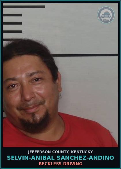 CCW arrest card for Selvin-Anibal Sanchez-Andino in Jefferson County: RECKLESS DRIVING