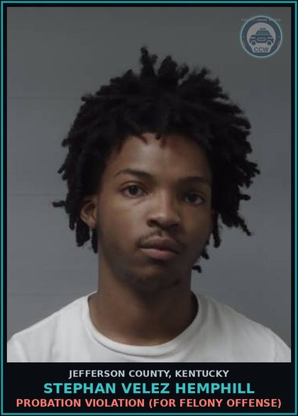 CCW arrest card for Stephan Velez Hemphill in Jefferson County: PROBATION VIOLATION (FOR FELONY OFFENSE)