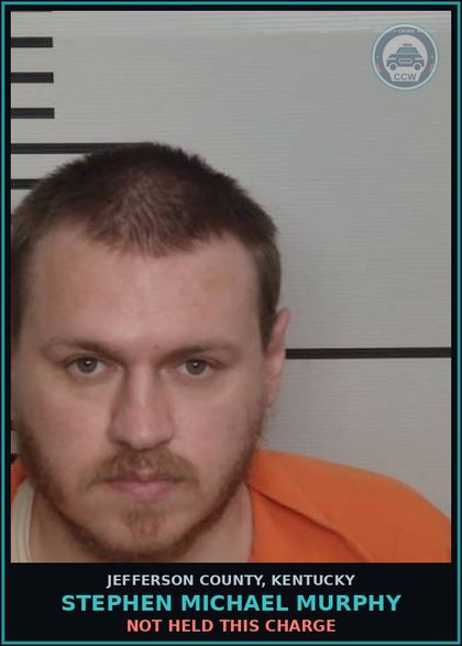 CCW arrest card for Stephen Michael Murphy in Jefferson County: NOT HELD THIS CHARGE