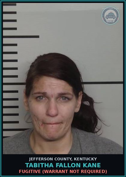 CCW arrest card for Tabitha Fallon Kane in Jefferson County: FUGITIVE (WARRANT NOT REQUIRED)