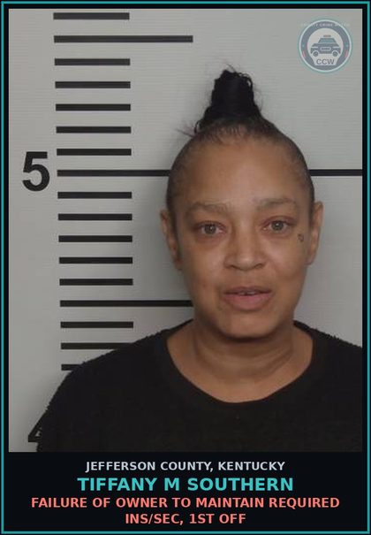 CCW arrest card for Tiffany M Southern in Jefferson County: FAILURE OF OWNER TO MAINTAIN REQUIRED INS/SEC, 1ST OFF