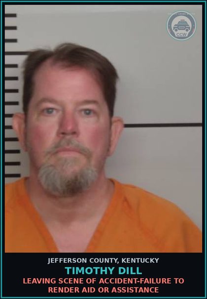 CCW arrest card for Timothy Dill in Jefferson County: LEAVING SCENE OF ACCIDENT-FAILURE TO RENDER AID OR ASSISTANCE